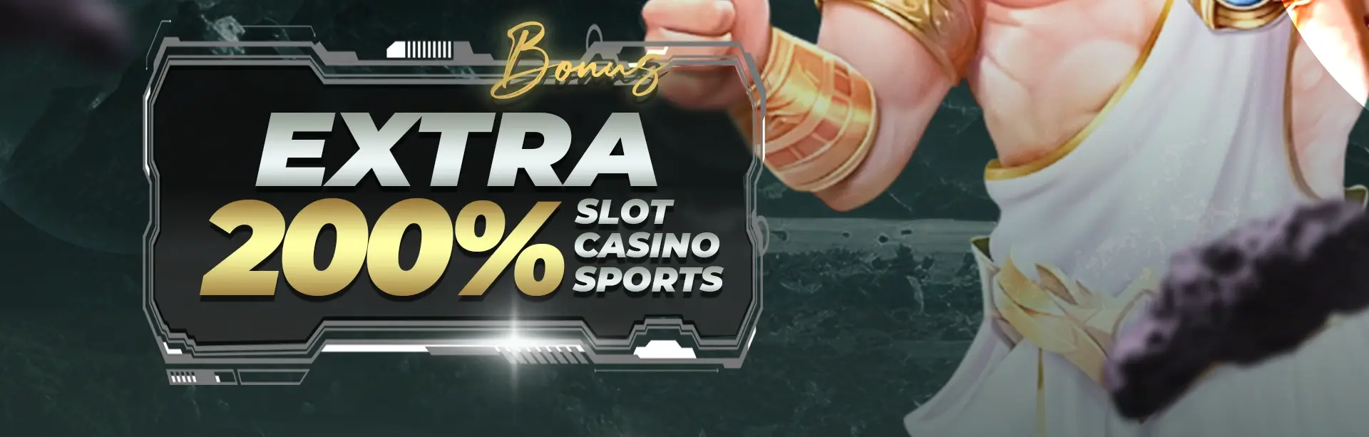 EXTRA BONUS 200% SLOT | SPORTSBOOK | LIVE CASINO
